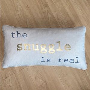 Snuggle is Real Pillow